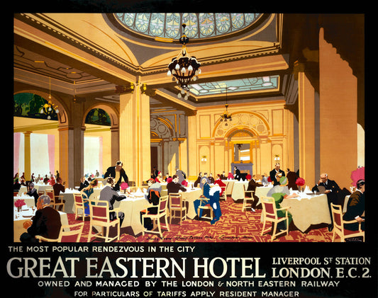 Great Eastern Hotel, LNER Poster 0002-0852