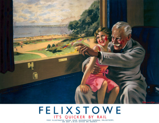 Felixstowe, it's Quicker by Rail LNER Poster 0002-0858